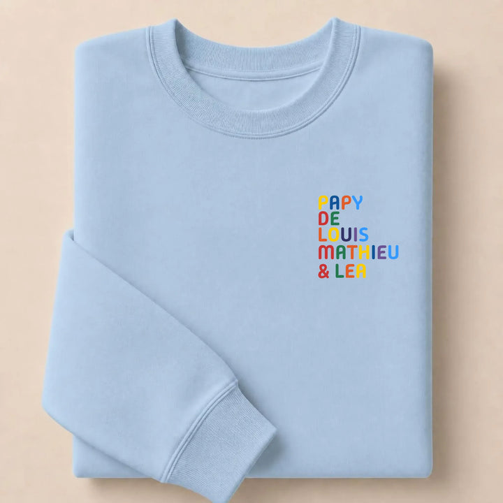 Sweat personnalisé Papy - Prénoms multicolore brodé Sweatshirt / Bleu Clair / S