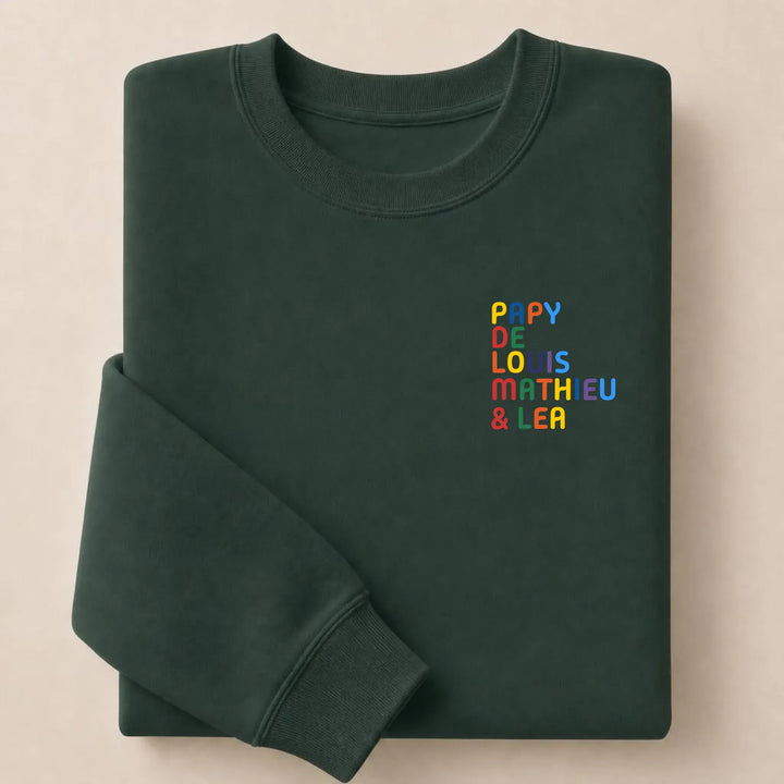Sweat personnalisé Papy - Prénoms multicolore brodé Sweatshirt / Forest / S