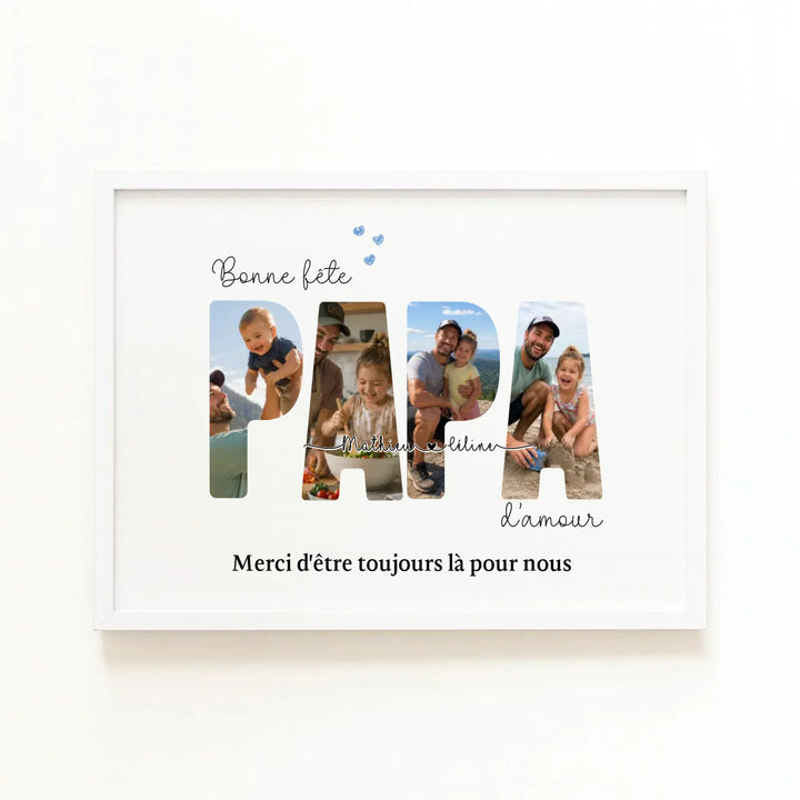 cadeau papa personnalisé photo - Bonne fête Papa d'amour Affiche Paysage / Bois Blanc / A4 21x29.7 cm
